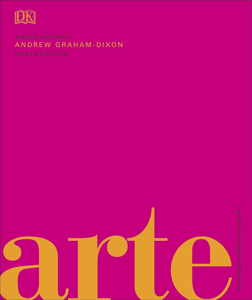 ARTE. LA HISTORIA VISUAL DEFINITIVA | DK