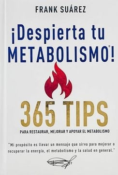 ¡DESPIERTA TU METABOLISMO! 365 | Frank Suarez