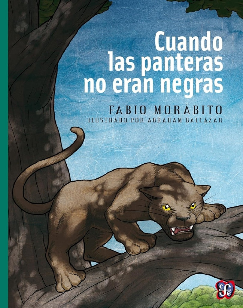 CUANDO LAS PANTERAS NO ERAN NEGRAS | Abraham Balcázar Fabio Morábito