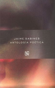 ANTOLOGIA POETICA | JAIME SABINES