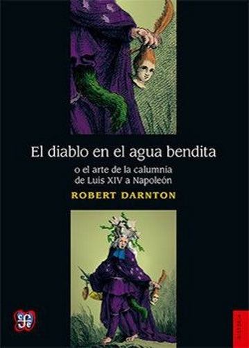EL DIABLO EN EL AGUA BENDITA | Robert Darnton