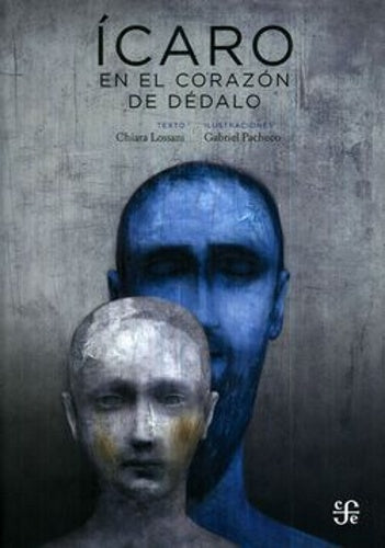 ICARO EN EL CORAZON DE DEDALO | Chiara Lossani