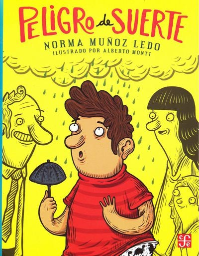 PELIGRO DE SUERTE | NORMA MUÑOZ LEDO