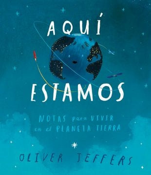 AQUI ESTAMOS | Oliver Jeffers