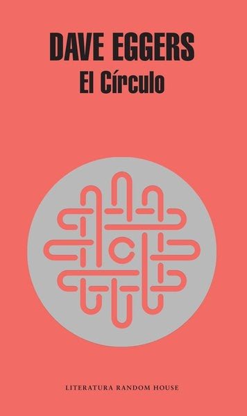 Portada del libro El Círculo, de Dave Eggers, con fondo rojo y emblema central.
