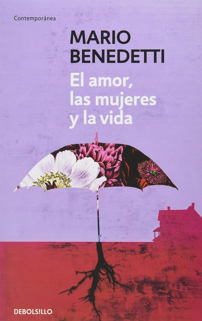 AMOR LAS MUJERES Y LA VIDA, EL | Mario Benedetti
