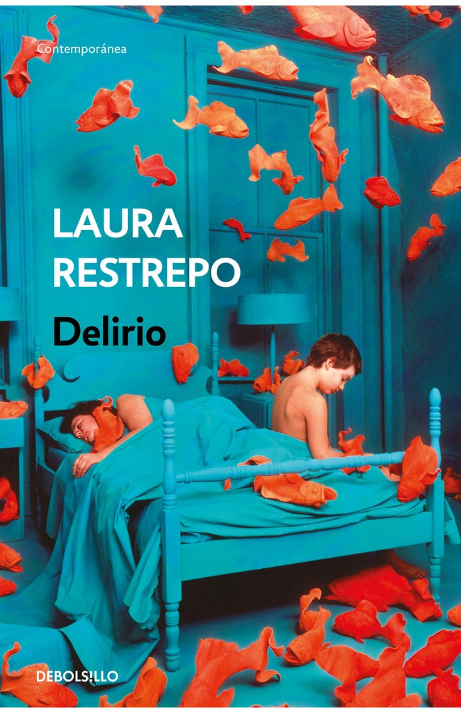 DELIRIO (PREMIO ALFAGUARA 2004) | Laura Restrepo