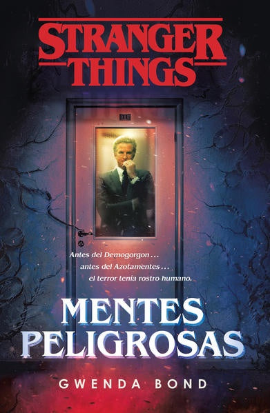 STRANGER THINGS: MENTES PELIGROSAS | GWENDA BOND