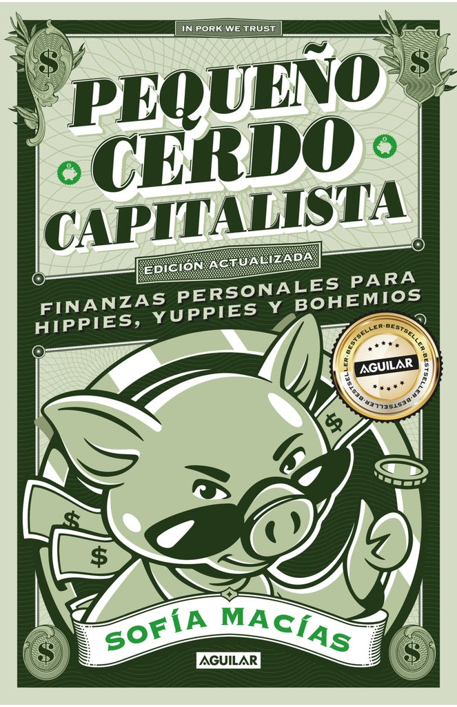 PEQUEÑO CERDO CAPITALISTA (10° ANIV) | SOFIA MACIAS