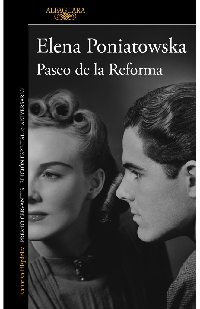 PASEO DE LA REFORMA (ED. 25 ANIVERSARIO) | Elena Poniatowska