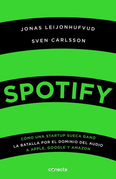 SPOTIFY. COMO UNA STARTUP SUECA GANO LA | CARLSSON