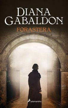 FORASTERA (FORASTERA 1) | DIANA GABALDON