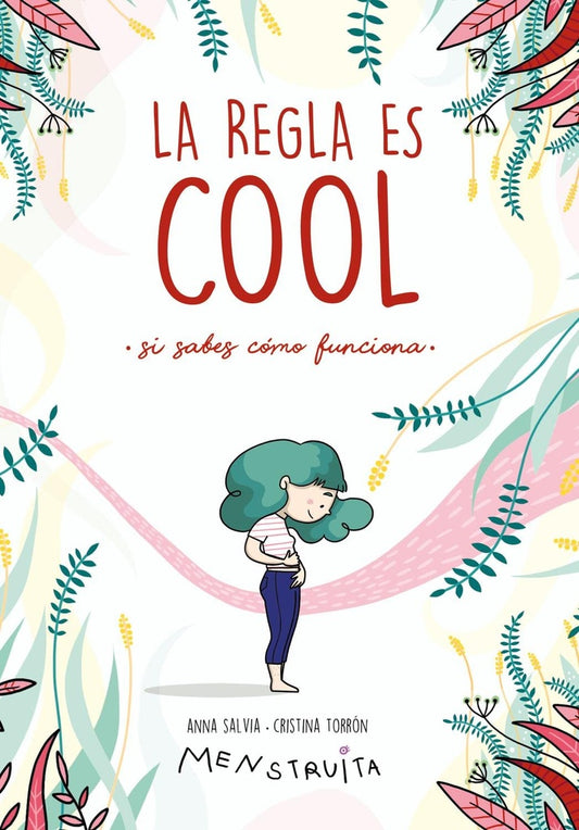 REGLA ES COOL, LA | CRISTINA/SALVIA AN TORRON (MENSTRUITA)