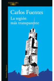 REGION MAS TRANSPARENTE, LA | CARLOS FUENTES