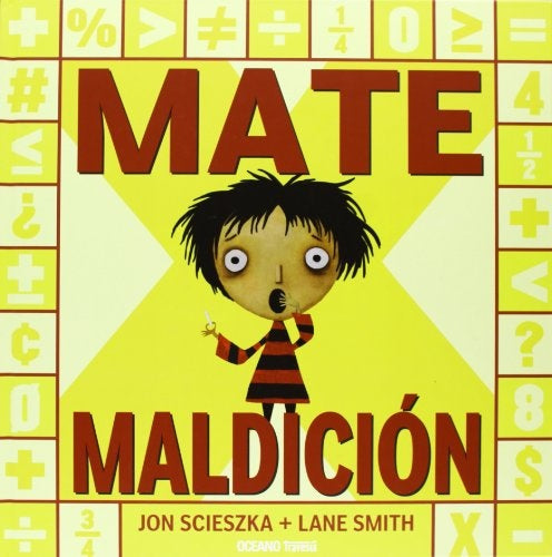 MATE MALDICION | Jon Scieszka; Lane Smith