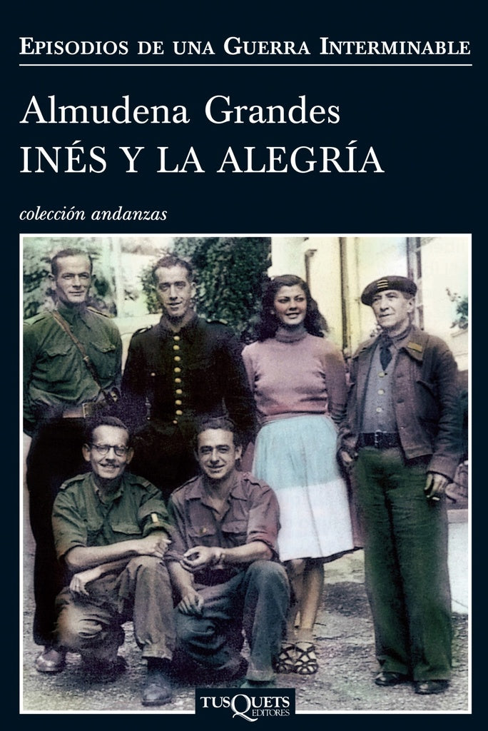 Inés y la alegría | Almudena Grandes
