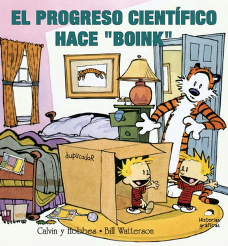 CALVIN Y HOBBES 6. EL PROGRESO CIENTÍFICO | Bill Watterson