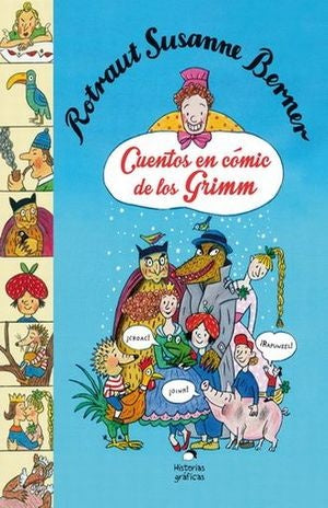 CUENTOS EN COMIC DE LOS GRIMM | Rotraut Susanne Berner