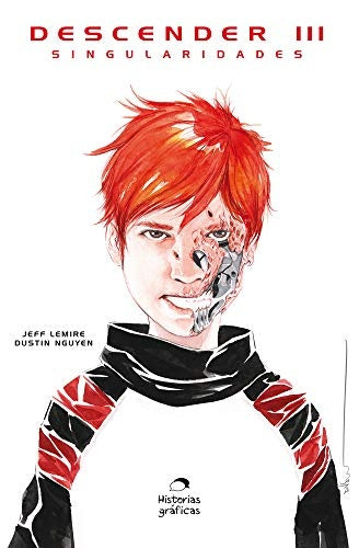 DESCENDER 3. SINGULARIDADES | LEMIRE JEFF/NGUYEN DUSTIN