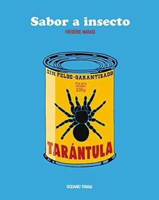 SABOR A INSECTO | Frédéric Marais