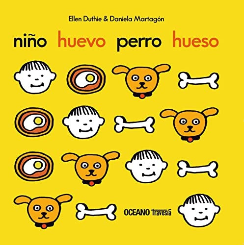 NIÑO HUEVO PERRO HUESO | Ellen/Martagón Daniela Duthie