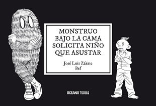MONSTRUO BAJO LA CAMA SOLICITA NIÑO QUEASUSTAR | Bernardo ; Zárate José Luis Fernández