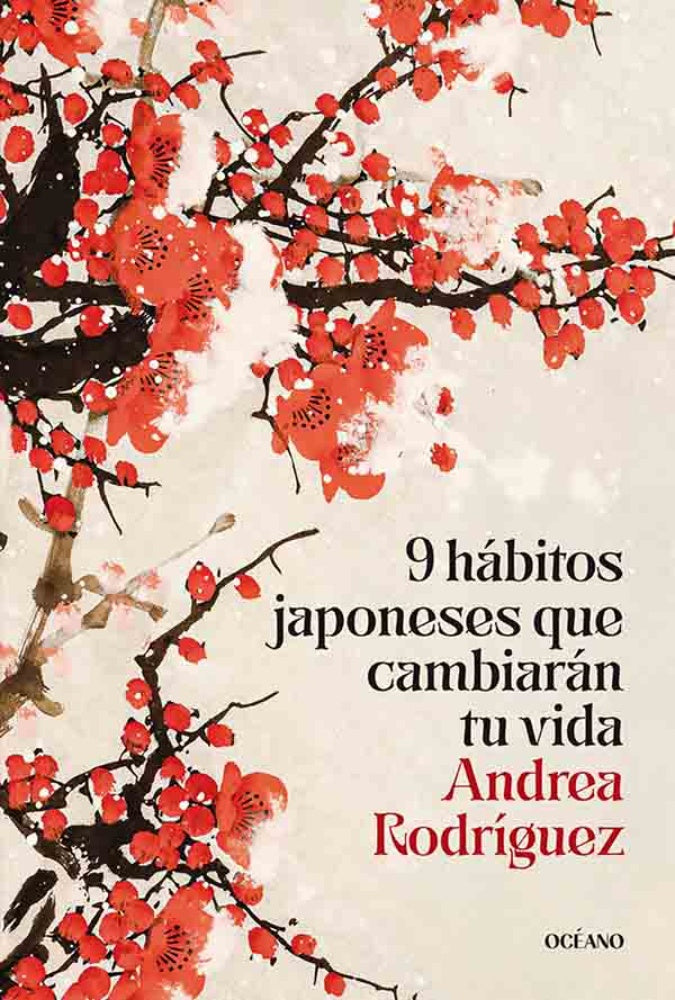 9 HABITOS JAPONESE QUE CAMBIARON TU VIDA | ANDREA RODRIGUEZ