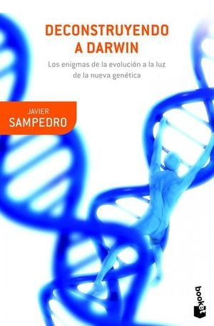 Deconstruyendo a Darwin | Javier Sampedro
