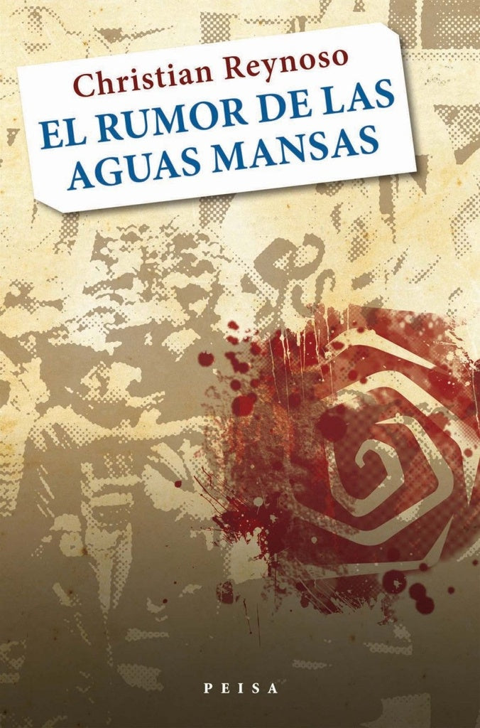 EL RUMOR DE LAS AGUAS MANSAS | Christian Reynoso