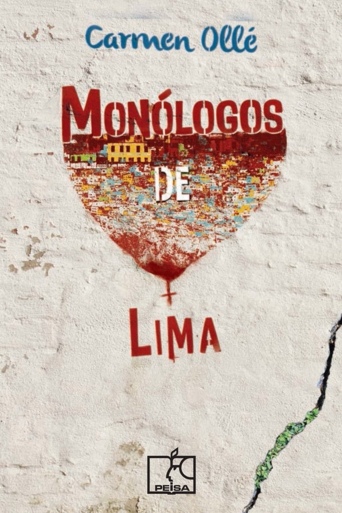 MONÓLOGOS DE LIMA | Carmen Ollé