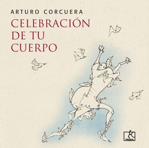 CELEBRACIÓN DE TU CUERPO | Arturo Corcuera
