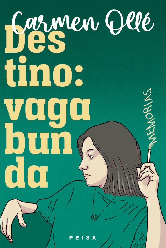 Destino: Vagabunda | Carmen Ollé