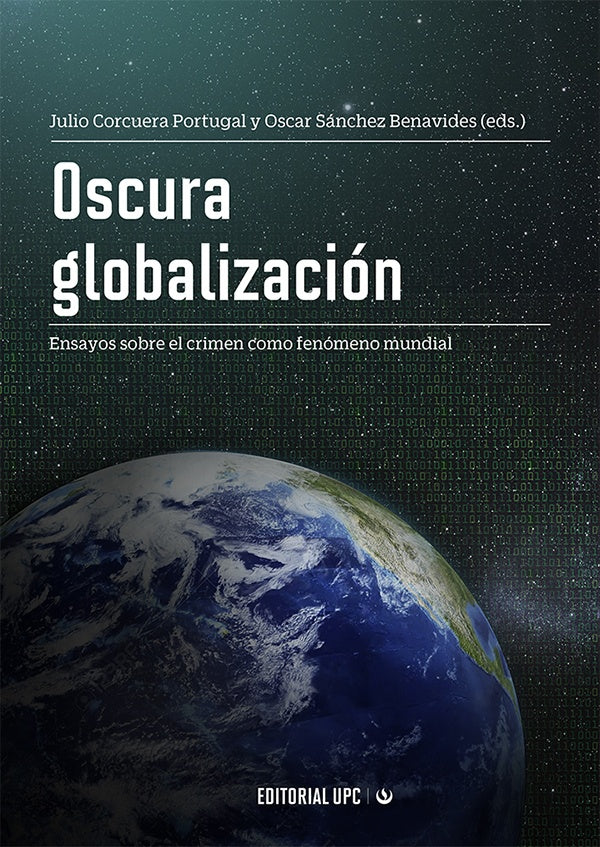 OSCURA GLOBALIZACION | Cecilia Caparachin Puente Daniel Flores Bruno Riv