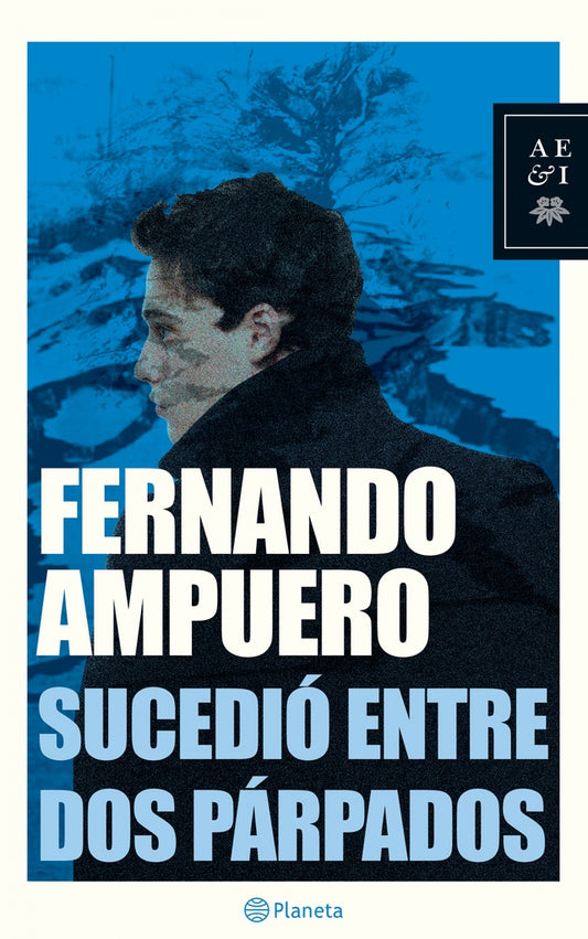 Sucedó entre dos párpados | Fernando Ampuero