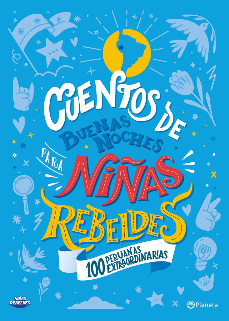 Cuentos de buenas noches para niñas rebeldes. 100 | Varios autores