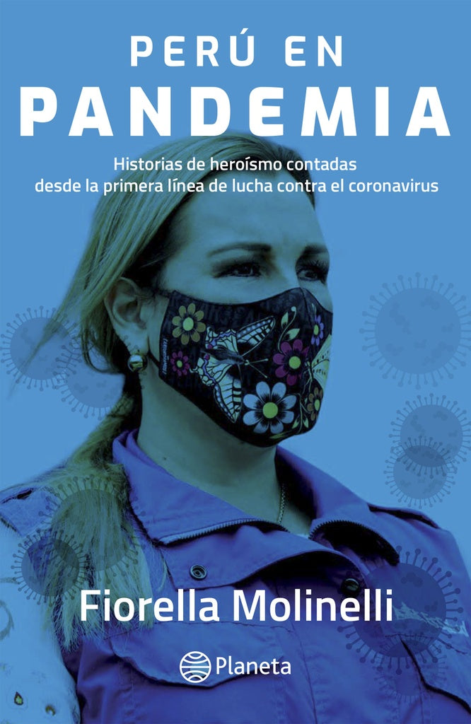Perú en pandemia | Fiorella Molinelli