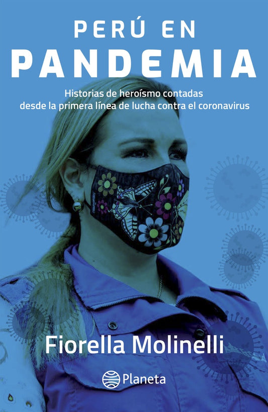 Perú en pandemia | Fiorella Molinelli