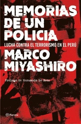 MEMORIAS DE UN POLICIA | MARCO MIYASHIRO