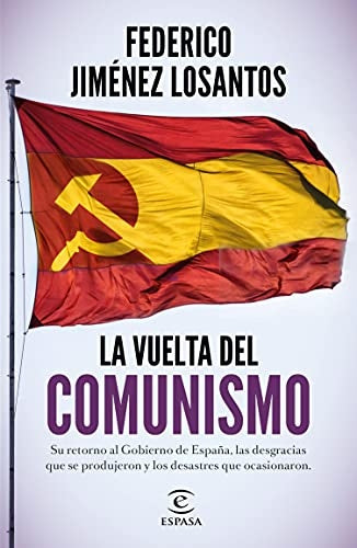 La vuelta del comunismo | Federico Jiménez Losantos
