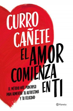 El amor comienza en ti | Curro Cañete