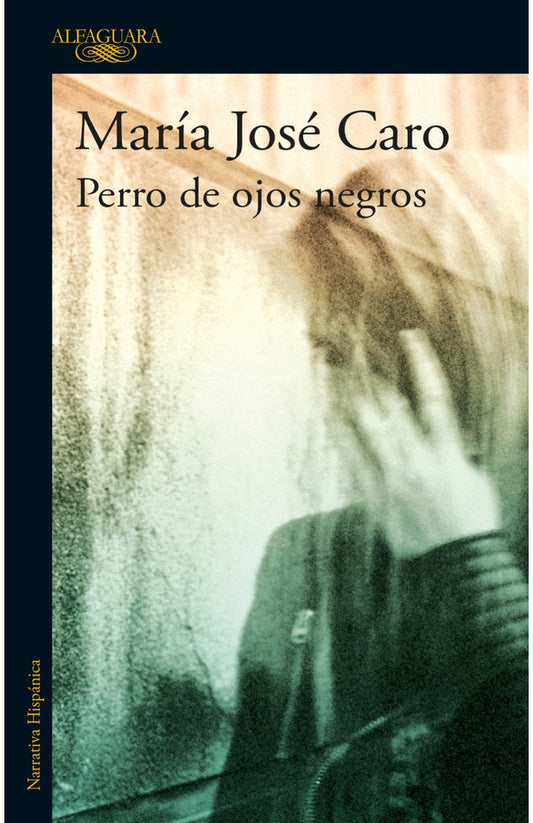 PERRO DE OJOS NEGROS | María José Caro