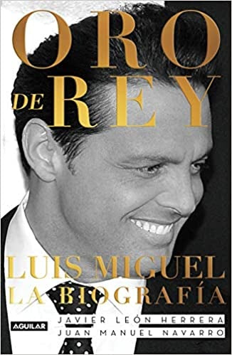 ORO DE REY | JAVIER LEON HERRERA