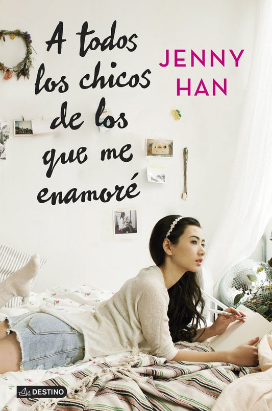 A todos los chicos de los que me enamoré | Jenny Han