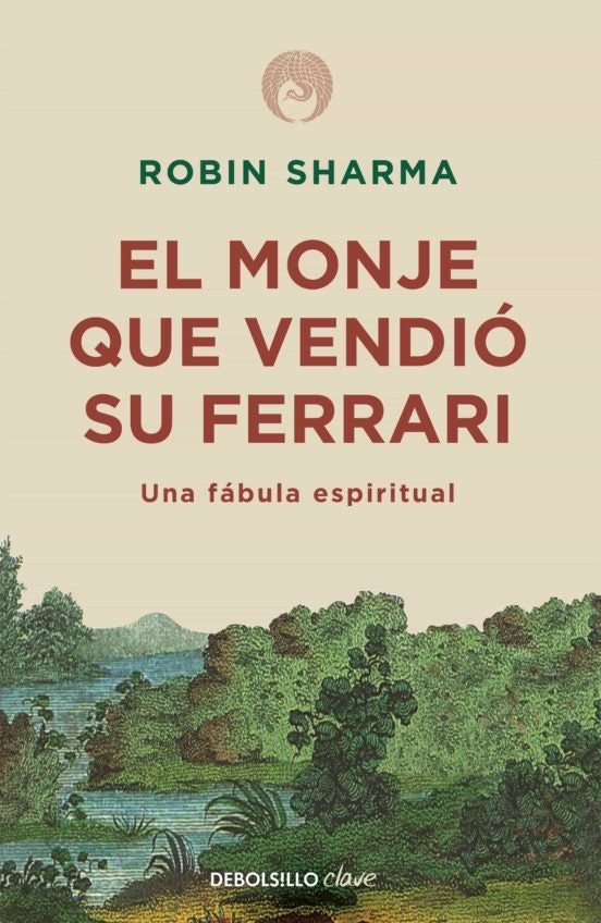 MONJE QUE VENDIO SU FERRARI, EL | Robin Sharma