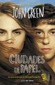CIUDADES DE PAPEL | John Green