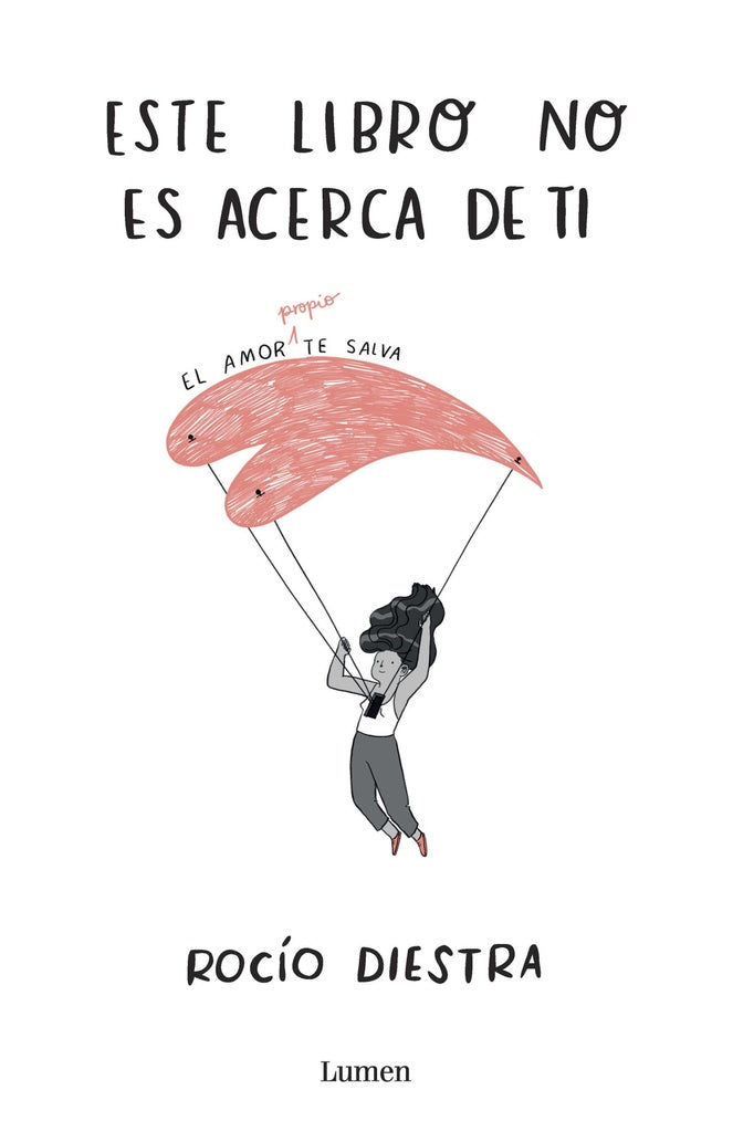 ESTE LIBRO NO ES ACERCA DE TI | Rocío Diestra