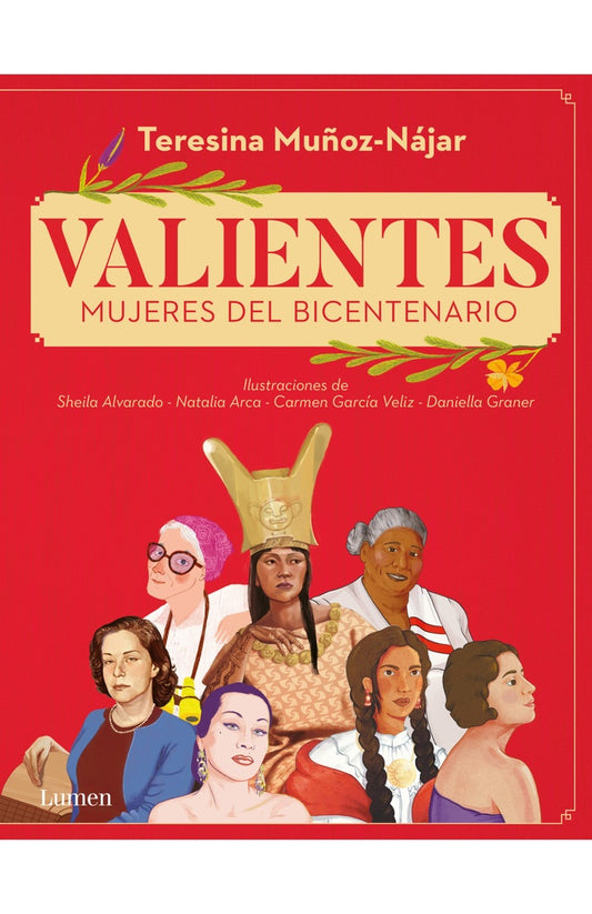Valientes. Mujeres del bicentenario | TERESINA MUÑOZ-NAJAR
