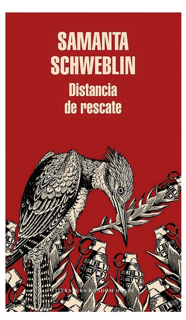 DISTANCIA DE RESCATE | Samanta Schweblin