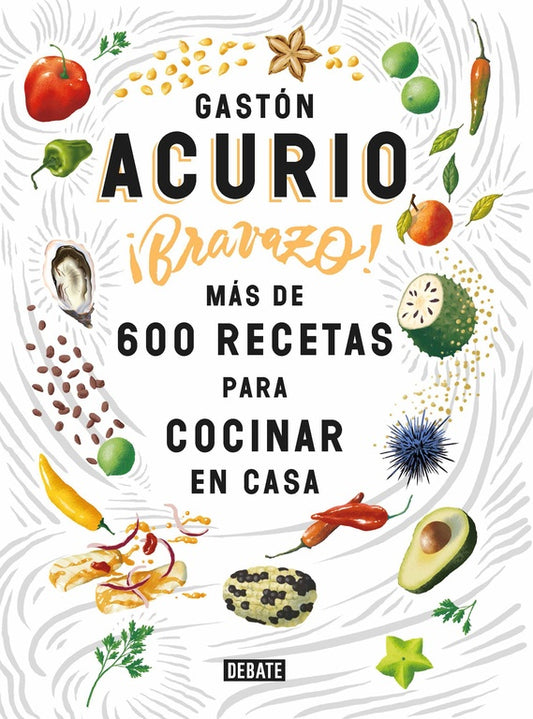 BRAVAZO | Gastón Acurio