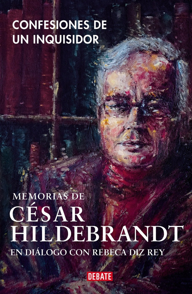 CONFESIONES DE UN INQUISIDOR | César Hildebrandt